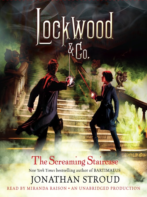 Title details for The Screaming Staircase by Jonathan Stroud - Wait list